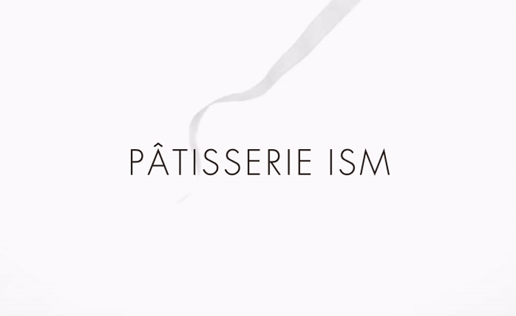 Pâtisserie ISM 主義甜時